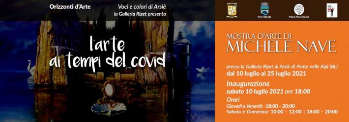 l'arte ai tempi del covid, mostra a Ponte nelle Alpi